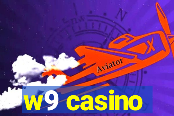 w9 casino